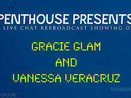 Gracie Glam and Vanessa Veracruz – Live Chat